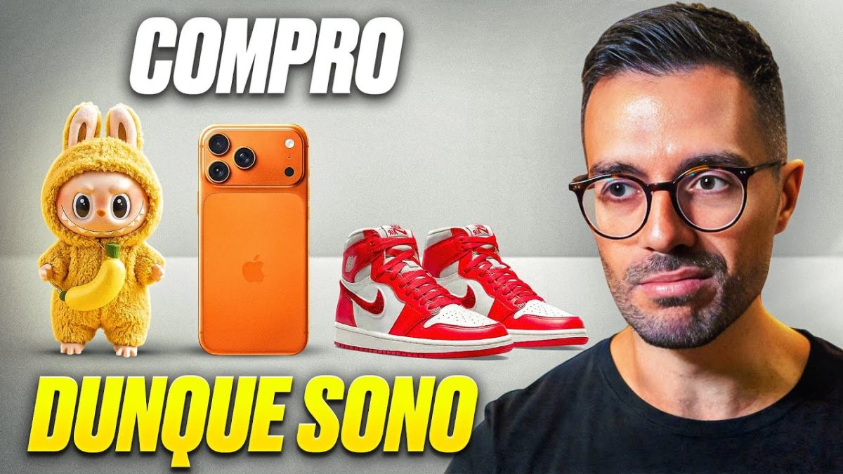 Cosa compri? Perché compri?